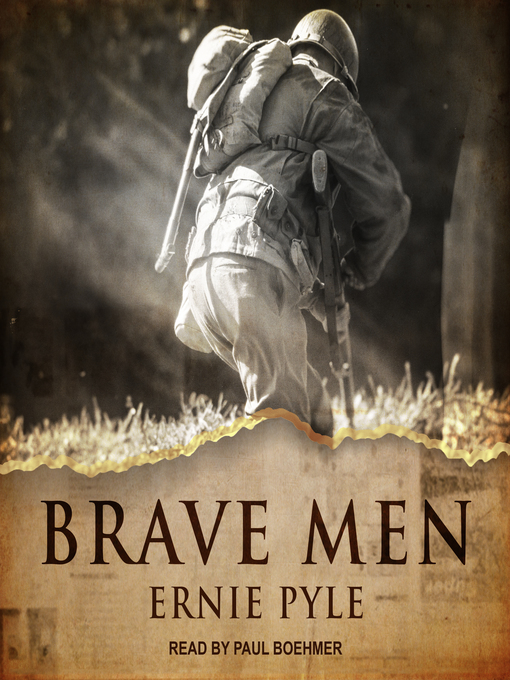 Title details for Brave Men by Ernie Pyle - Available
